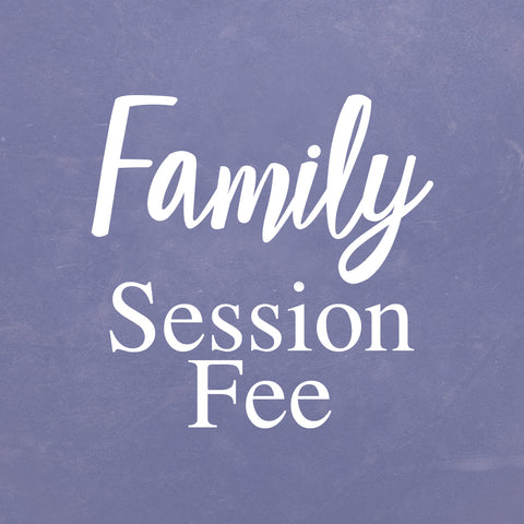 Family Session Fee
